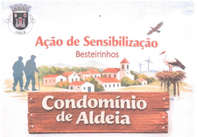 Ações de sensibilização Condomínios de aldeia Montes Novos, Besteirinhos e Cortelha